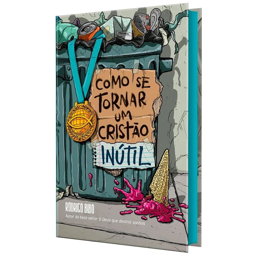 Como se Tornar Um Cristão Inútil