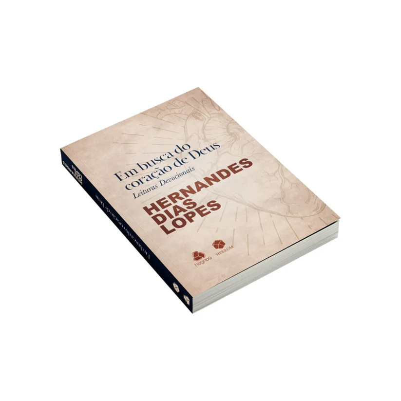 Em busca do Coração de Deus | Hernandes Dias Lopes